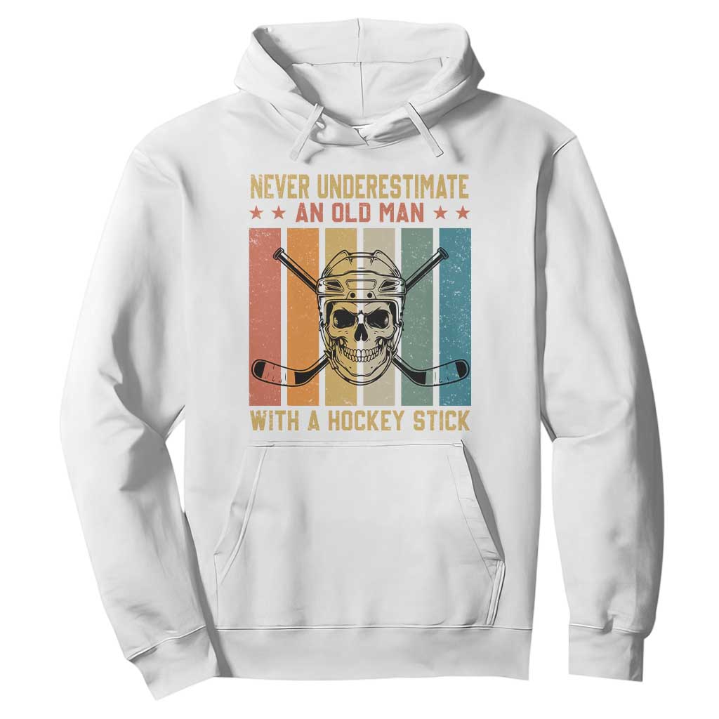 Retro Ice Hockey Player Hoodie Funny Never Underestimate An Old Man TS12 White Print Your Wear
