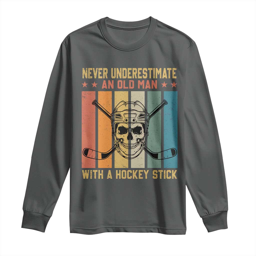 Retro Ice Hockey Player Long Sleeve Shirt Funny Never Underestimate An Old Man TS12 Dark Heather Print Your Wear