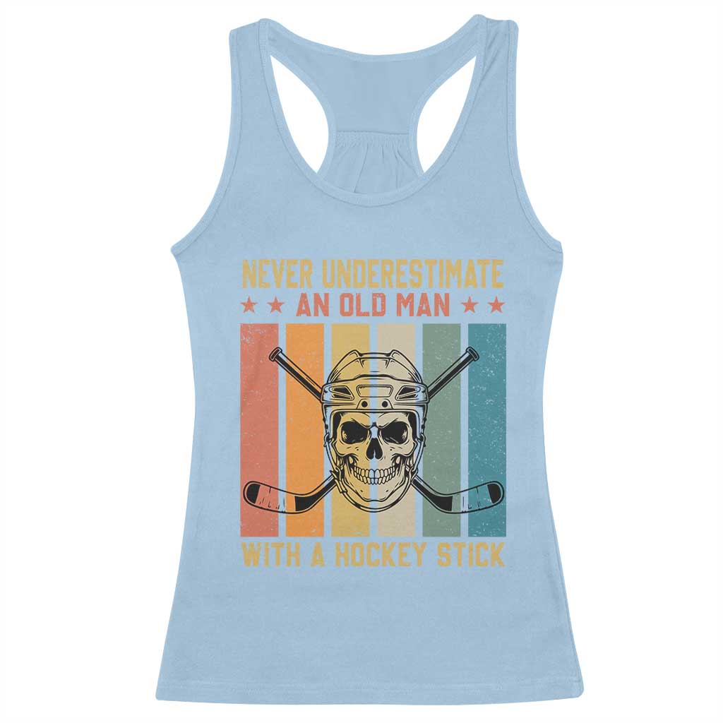 Retro Ice Hockey Player Racerback Tank Top Funny Never Underestimate An Old Man TS12 Light Blue Print Your Wear