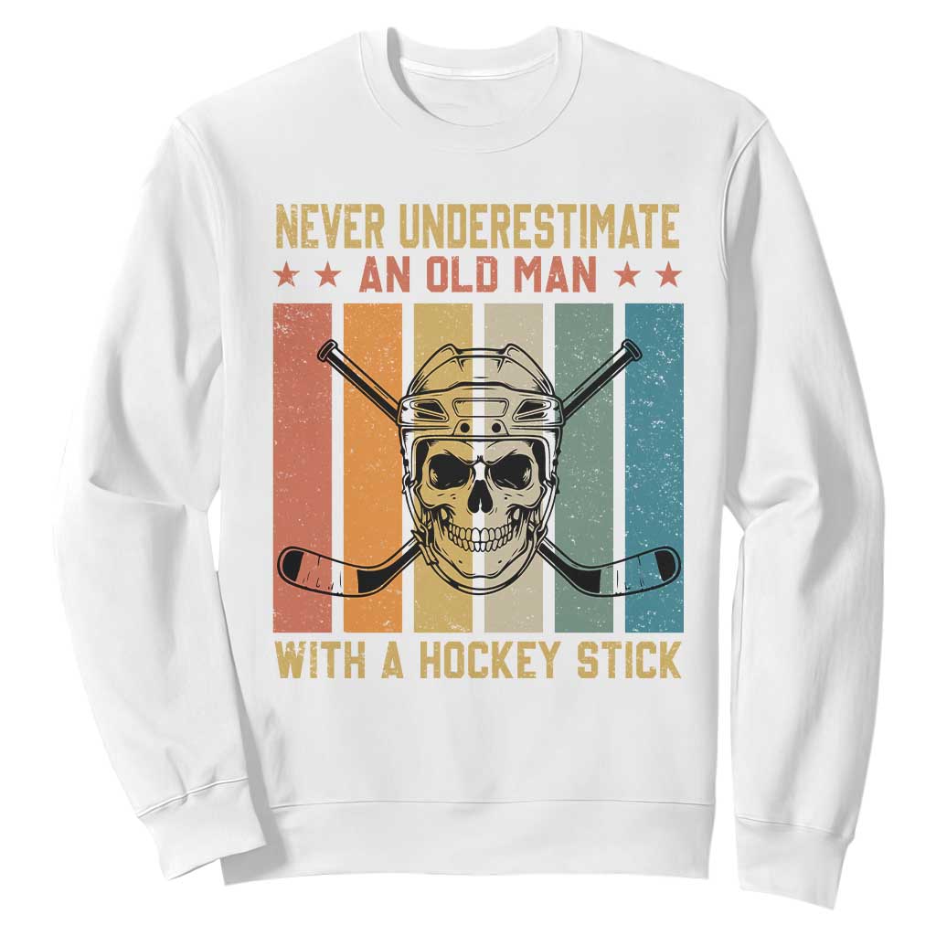 Retro Ice Hockey Player Sweatshirt Funny Never Underestimate An Old Man TS12 White Print Your Wear