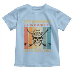 Retro Ice Hockey Player Toddler T Shirt Funny Never Underestimate An Old Man TS12 Light Blue Print Your Wear