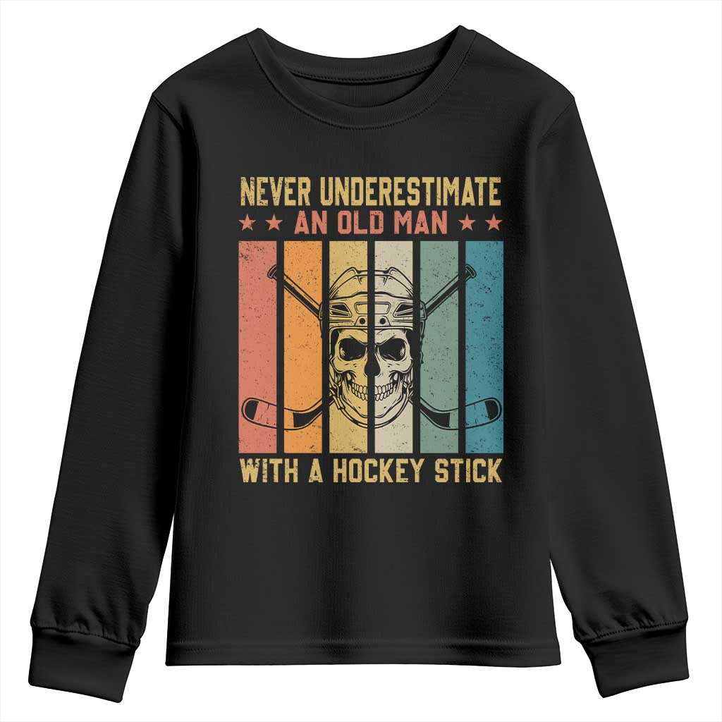 Retro Ice Hockey Player Youth Sweatshirt Funny Never Underestimate An Old Man TS12 Black Print Your Wear