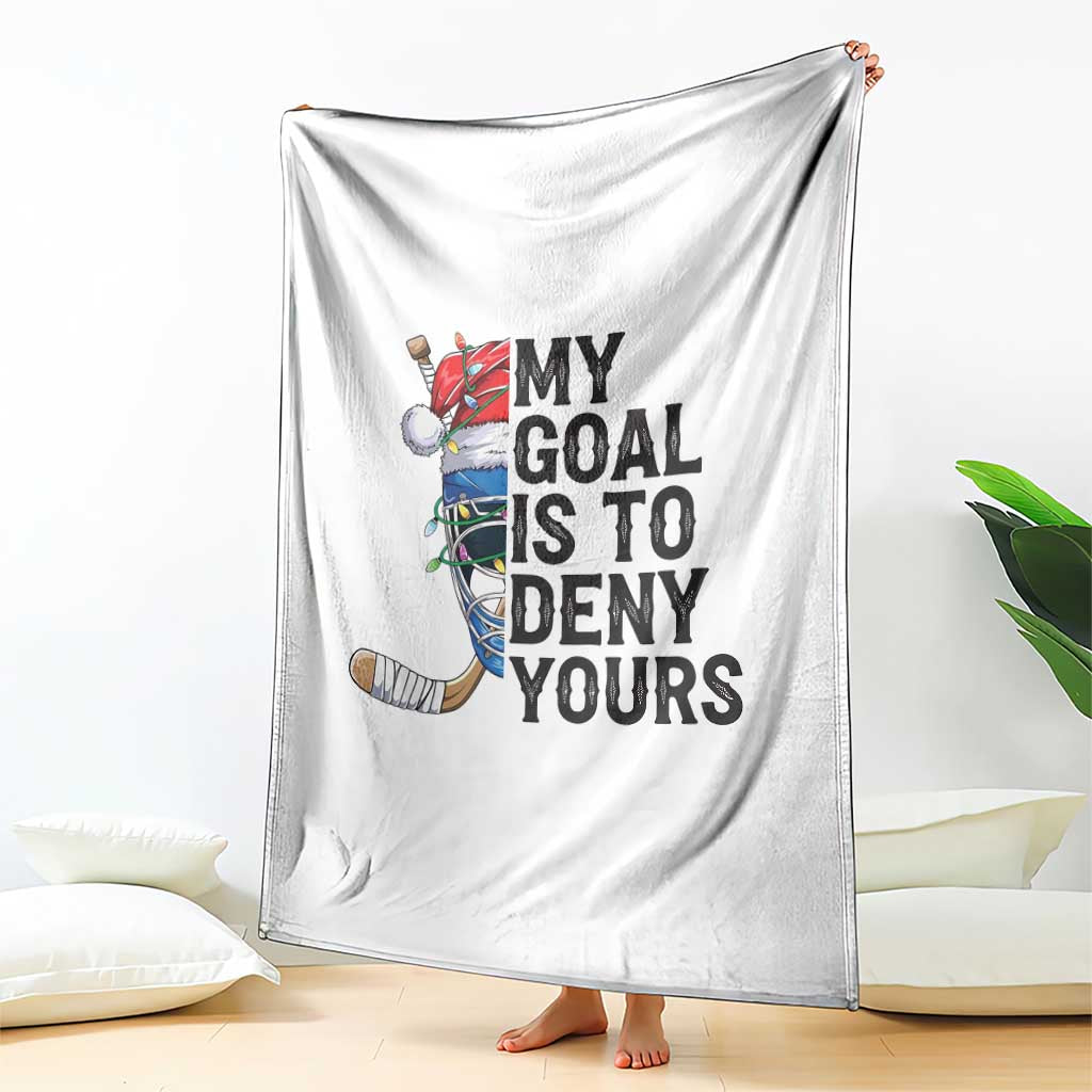 My Goal Is To Deny Yours Throw Blanket Ice Hockey Helmet Christmas Gift TS12 Print Your Wear