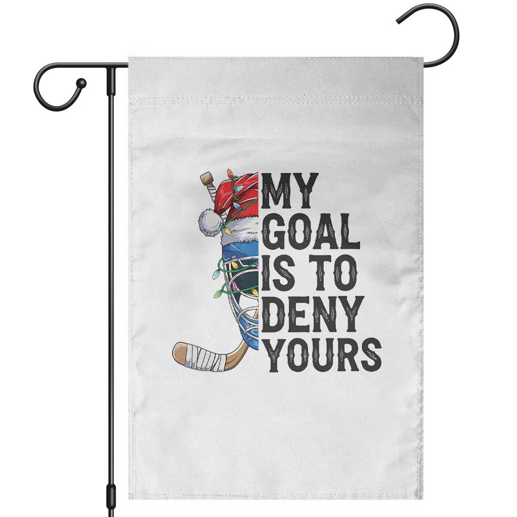 My Goal Is To Deny Yours Garden Flag Ice Hockey Helmet Christmas Gift TS12 White Print Your Wear