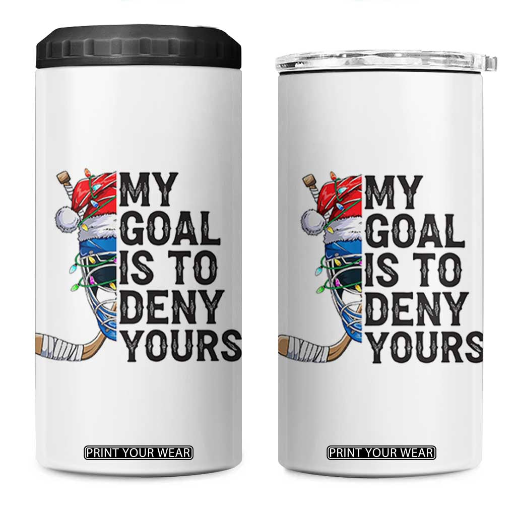 My Goal Is To Deny Yours 4 in 1 Can Cooler Tumbler Ice Hockey Helmet Christmas Gift TS12 One Size: 16 oz White Print Your Wear