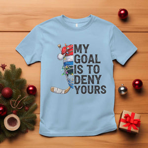 My Goal Is To Deny Yours T Shirt Ice Hockey Helmet Christmas Gift TS12 Light Blue Print Your Wear