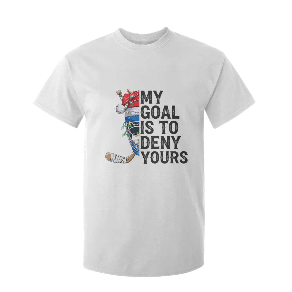 My Goal Is To Deny Yours T Shirt For Kid Ice Hockey Helmet Christmas Gift TS12 White Print Your Wear