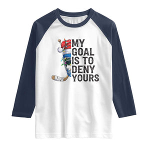 My Goal Is To Deny Yours Raglan Shirt Ice Hockey Helmet Christmas Gift TS12 White Navy Print Your Wear