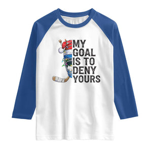 My Goal Is To Deny Yours Raglan Shirt Ice Hockey Helmet Christmas Gift TS12 White Royal Print Your Wear