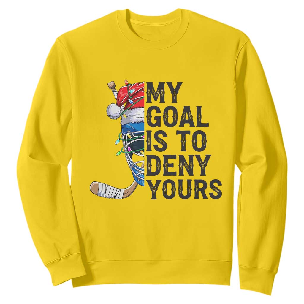 My Goal Is To Deny Yours Sweatshirt Ice Hockey Helmet Christmas Gift TS12 Daisy Print Your Wear