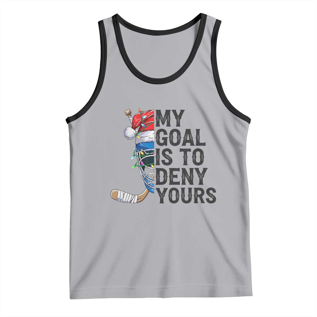 My Goal Is To Deny Yours Tank Top Ice Hockey Helmet Christmas Gift TS12 Athletic Heather Black Print Your Wear