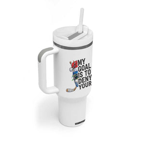 My Goal Is To Deny Yours Tumbler With Handle Ice Hockey Helmet Christmas Gift TS12 Print Your Wear
