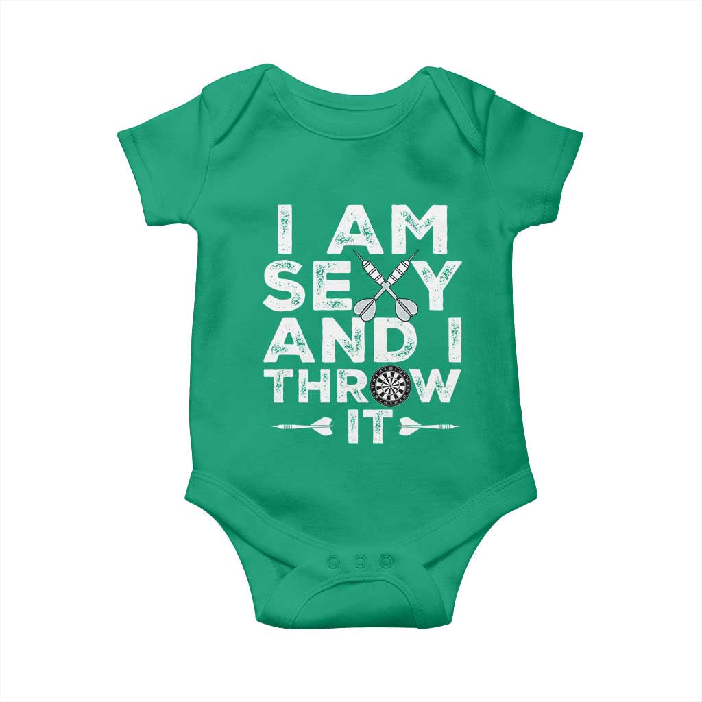 Funny Sexy Dart Player Joke Baby Onesie I Am Sexy And I Throw It TS12 Irish Green Print Your Wear