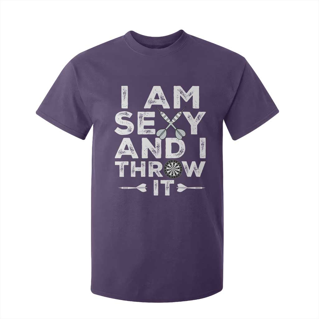 Funny Sexy Dart Player Joke T Shirt For Kid I Am Sexy And I Throw It TS12 Purple Print Your Wear