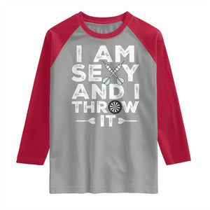 Funny Sexy Dart Player Joke Raglan Shirt I Am Sexy And I Throw It TS12 Sport Gray Red Print Your Wear