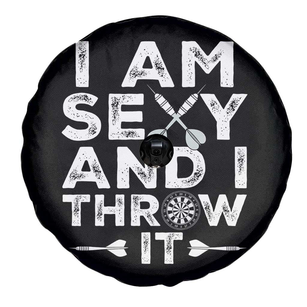 Funny Sexy Dart Player Joke Spare Tire Cover I Am Sexy And I Throw It TS12 Print Your Wear
