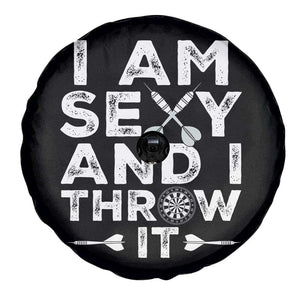 Funny Sexy Dart Player Joke Spare Tire Cover I Am Sexy And I Throw It TS12 Print Your Wear