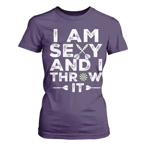 Funny Sexy Dart Player Joke T Shirt For Women I Am Sexy And I Throw It TS12 Purple Print Your Wear