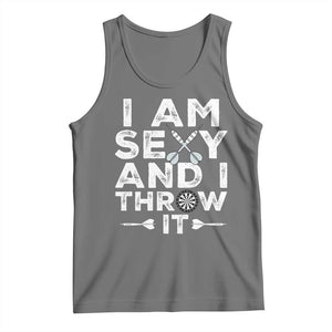 Funny Sexy Dart Player Joke Tank Top I Am Sexy And I Throw It TS12 Black Heather Print Your Wear