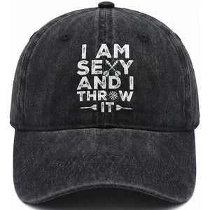 Funny Sexy Dart Player Joke Washed Cotton Baseball Cap I Am Sexy And I Throw It TS12 Print Your Wear