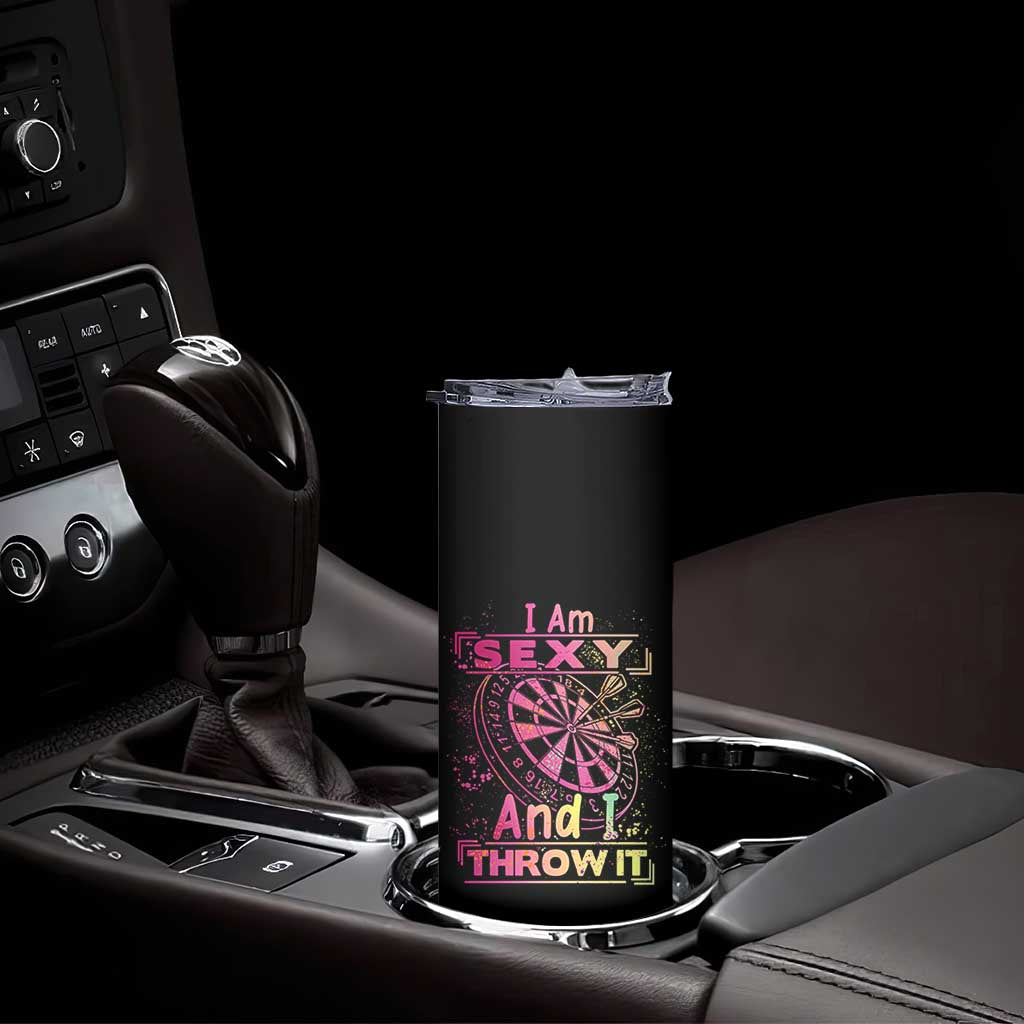 I Am Sexy And I Throw It Skinny Tumbler Sexy Dart Player Gift TS12 Print Your Wear
