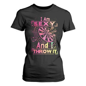 I Am Sexy And I Throw It T Shirt For Women Sexy Dart Player Gift TS12 Black Print Your Wear