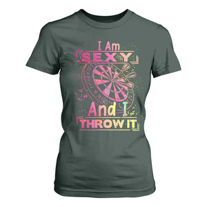I Am Sexy And I Throw It T Shirt For Women Sexy Dart Player Gift TS12 Dark Forest Green Print Your Wear