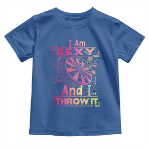 I Am Sexy And I Throw It Toddler T Shirt Sexy Dart Player Gift TS12 Royal Blue Print Your Wear