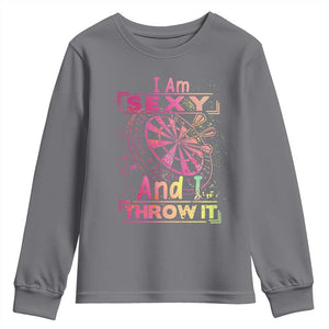 I Am Sexy And I Throw It Youth Sweatshirt Sexy Dart Player Gift TS12 Charcoal Print Your Wear