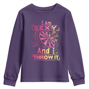 I Am Sexy And I Throw It Youth Sweatshirt Sexy Dart Player Gift TS12 Purple Print Your Wear
