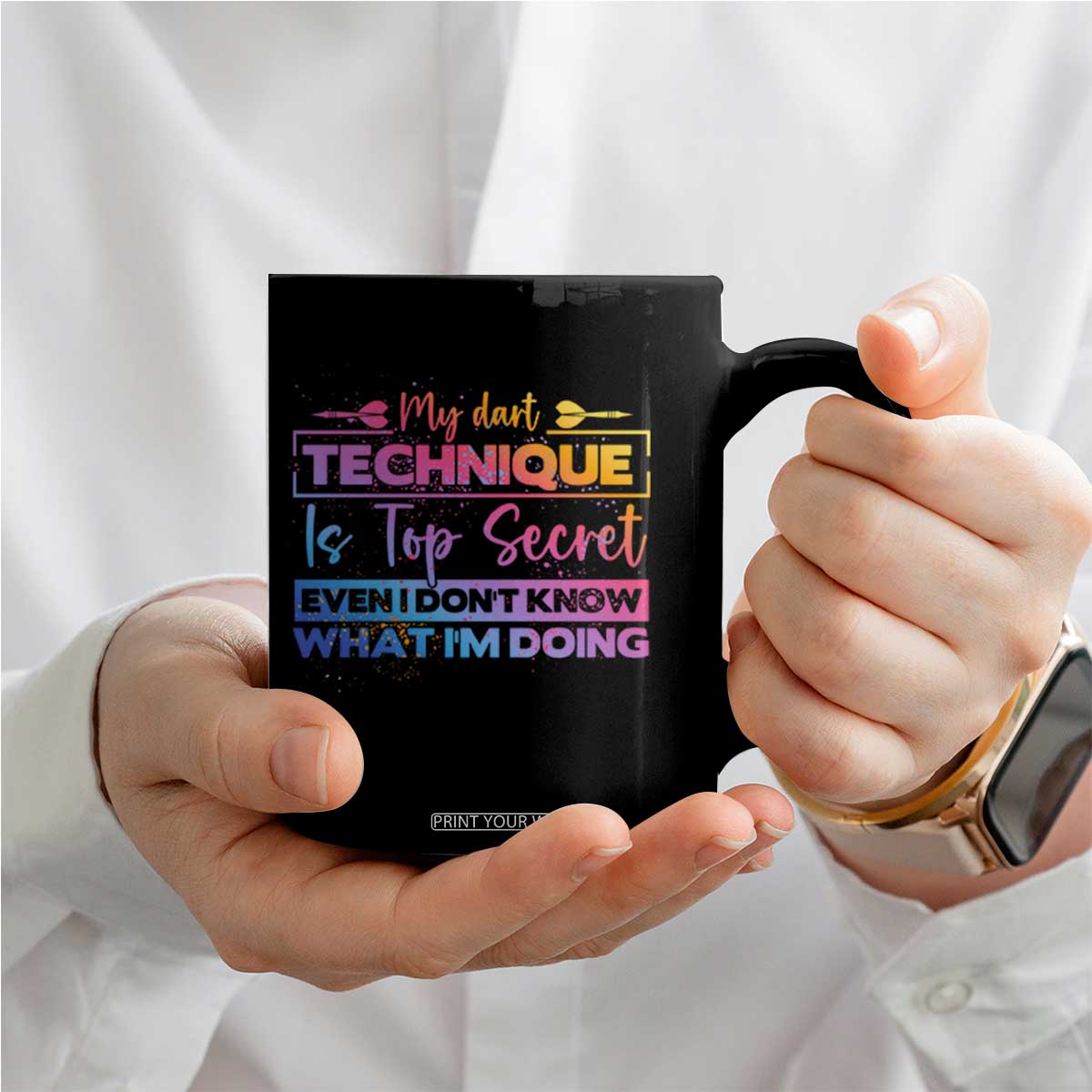 My Dart Technique Is Top Secret Coffee Mug Funny Dartist Gift TS12 Print Your Wear