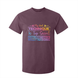 My Dart Technique Is Top Secret T Shirt For Kid Funny Dartist Gift TS12 Maroon Print Your Wear
