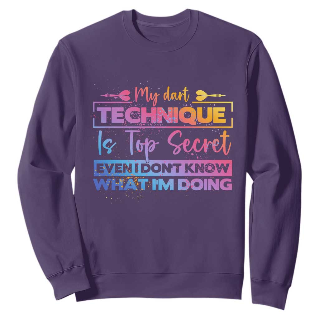 My Dart Technique Is Top Secret Sweatshirt Funny Dartist Gift TS12 Purple Print Your Wear