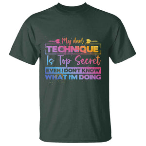 My Dart Technique Is Top Secret T Shirt Funny Dartist Gift TS12 Dark Forest Green Print Your Wear
