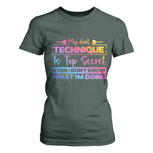 My Dart Technique Is Top Secret T Shirt For Women Funny Dartist Gift TS12 Dark Forest Green Print Your Wear