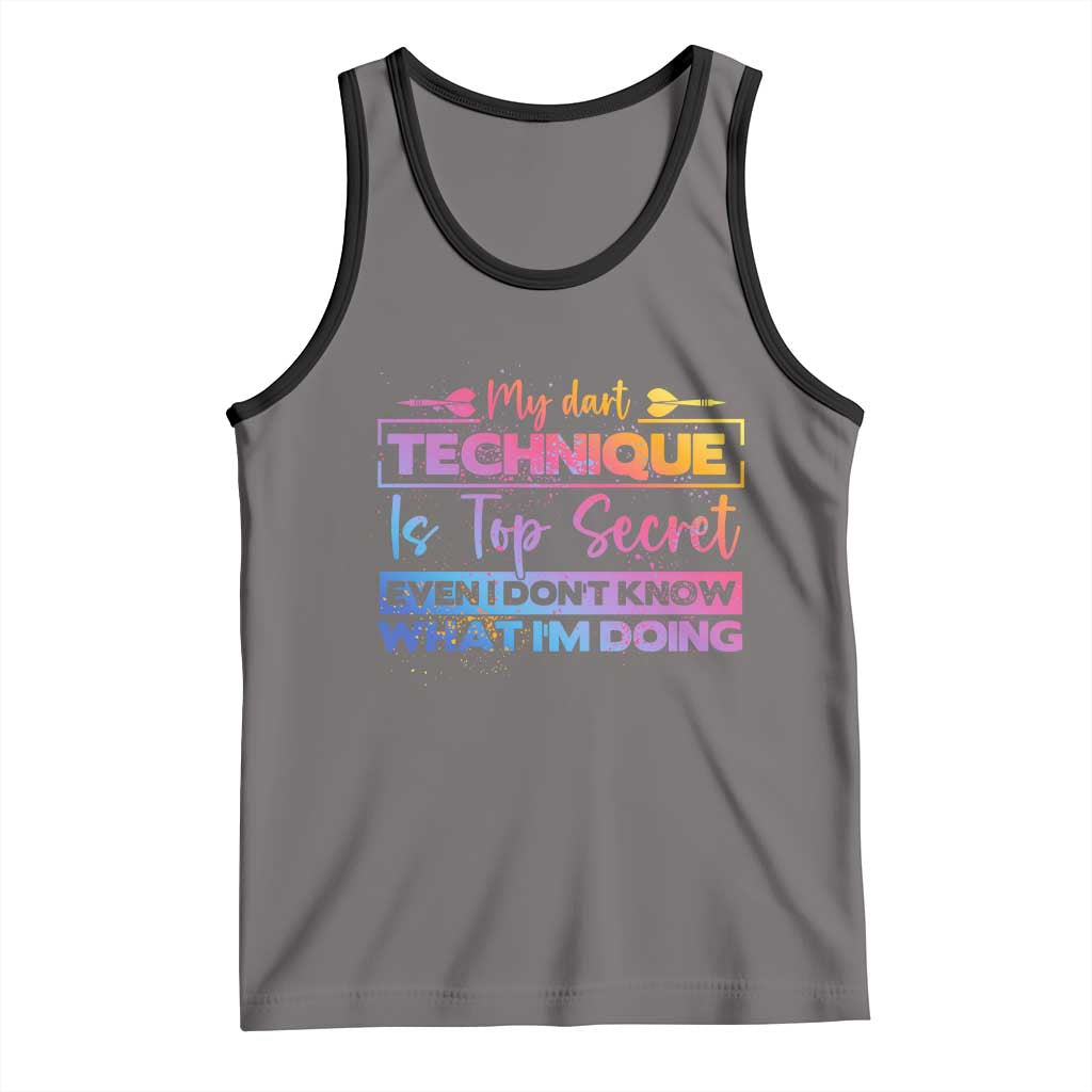 My Dart Technique Is Top Secret Tank Top Funny Dartist Gift TS12 Deep Heather Black Print Your Wear