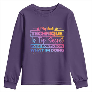 My Dart Technique Is Top Secret Youth Sweatshirt Funny Dartist Gift TS12 Purple Print Your Wear