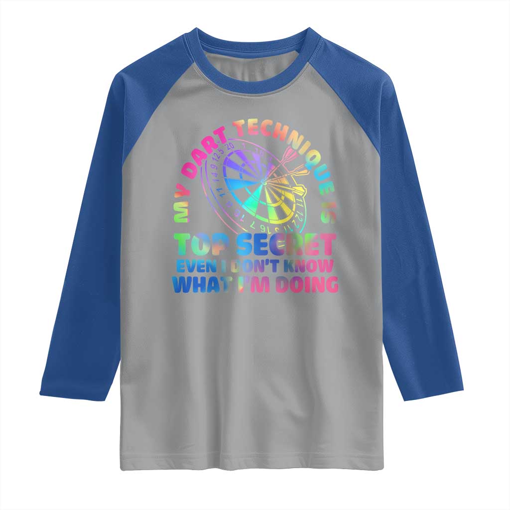 My Dart Technique Is Top Secret Raglan Shirt Vintage Tie Dye Dart Lover TS12 Sport Gray Royal Print Your Wear