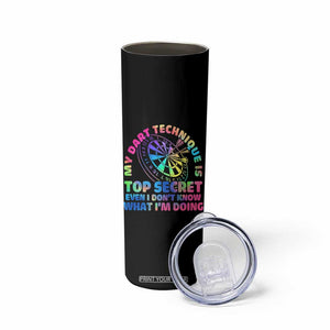 My Dart Technique Is Top Secret Skinny Tumbler Vintage Tie Dye Dart Lover TS12 Print Your Wear