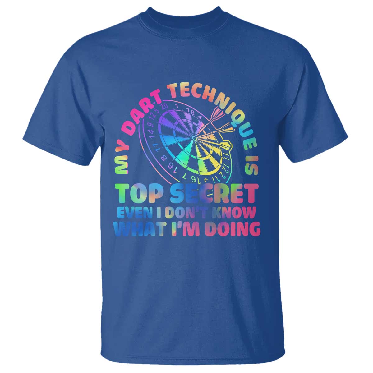 My Dart Technique Is Top Secret T Shirt Vintage Tie Dye Dart Lover TS12 Royal Blue Print Your Wear