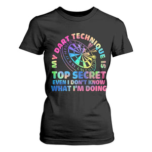 My Dart Technique Is Top Secret T Shirt For Women Vintage Tie Dye Dart Lover TS12 Black Print Your Wear