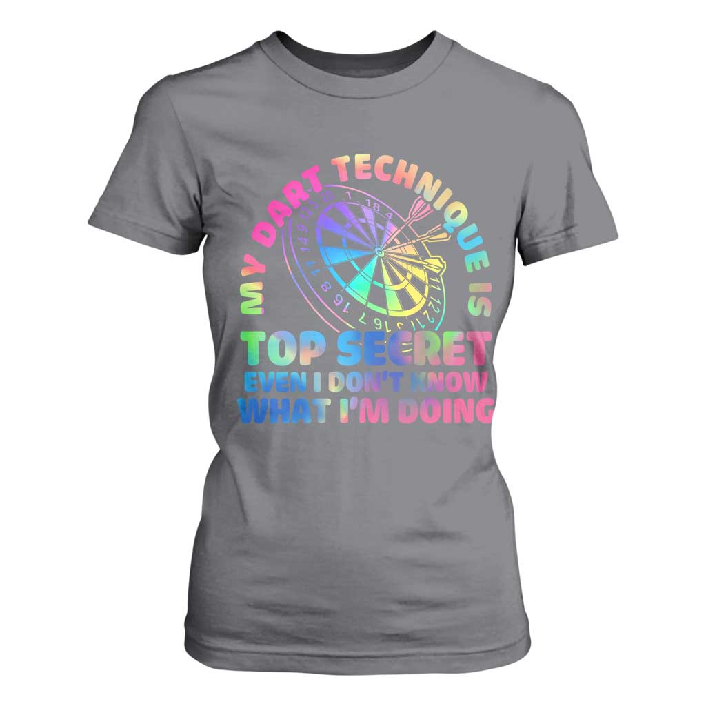 My Dart Technique Is Top Secret T Shirt For Women Vintage Tie Dye Dart Lover TS12 Charcoal Print Your Wear