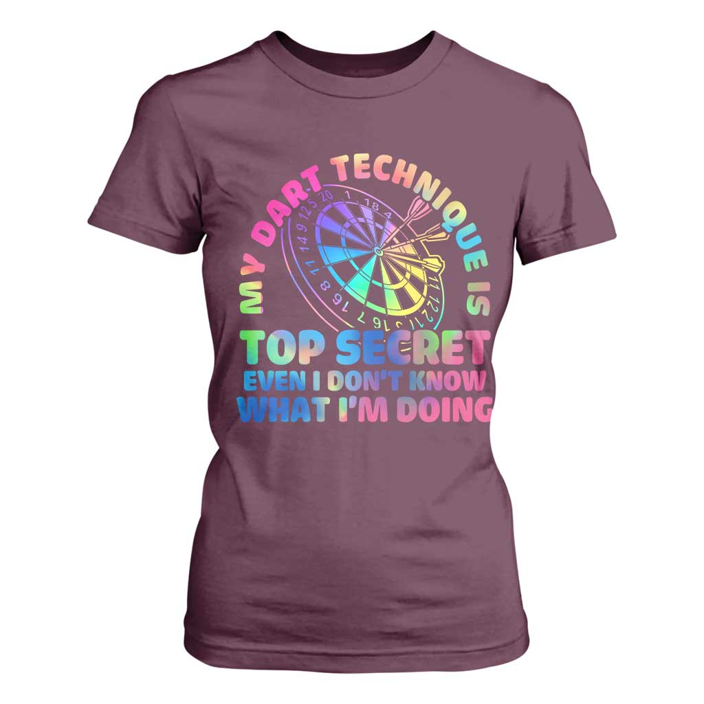 My Dart Technique Is Top Secret T Shirt For Women Vintage Tie Dye Dart Lover TS12 Maroon Print Your Wear