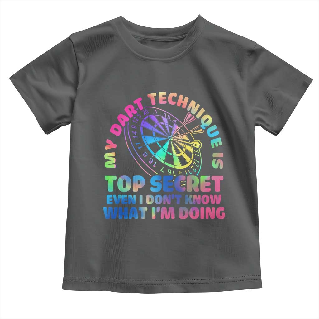 My Dart Technique Is Top Secret Toddler T Shirt Vintage Tie Dye Dart Lover TS12 Dark Heather Print Your Wear