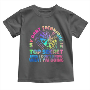 My Dart Technique Is Top Secret Toddler T Shirt Vintage Tie Dye Dart Lover TS12 Dark Heather Print Your Wear