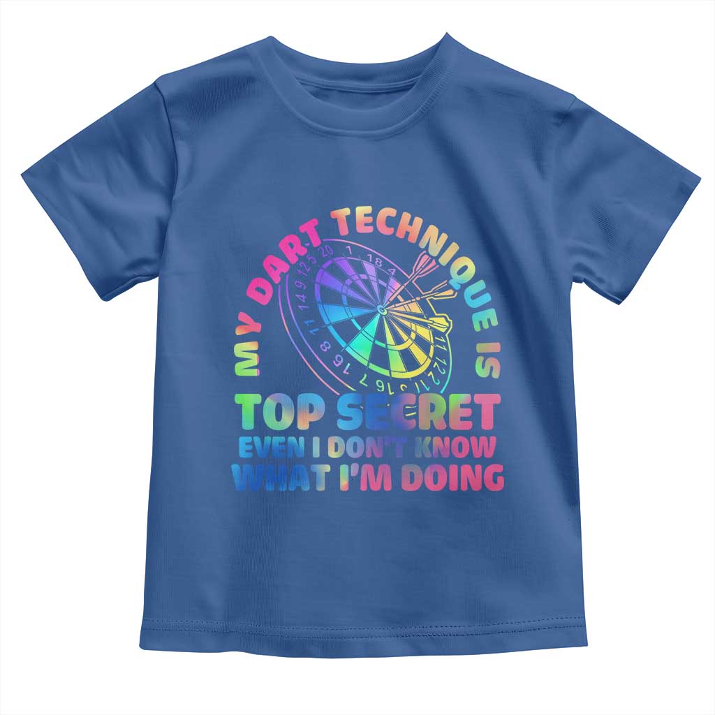 My Dart Technique Is Top Secret Toddler T Shirt Vintage Tie Dye Dart Lover TS12 Royal Blue Print Your Wear