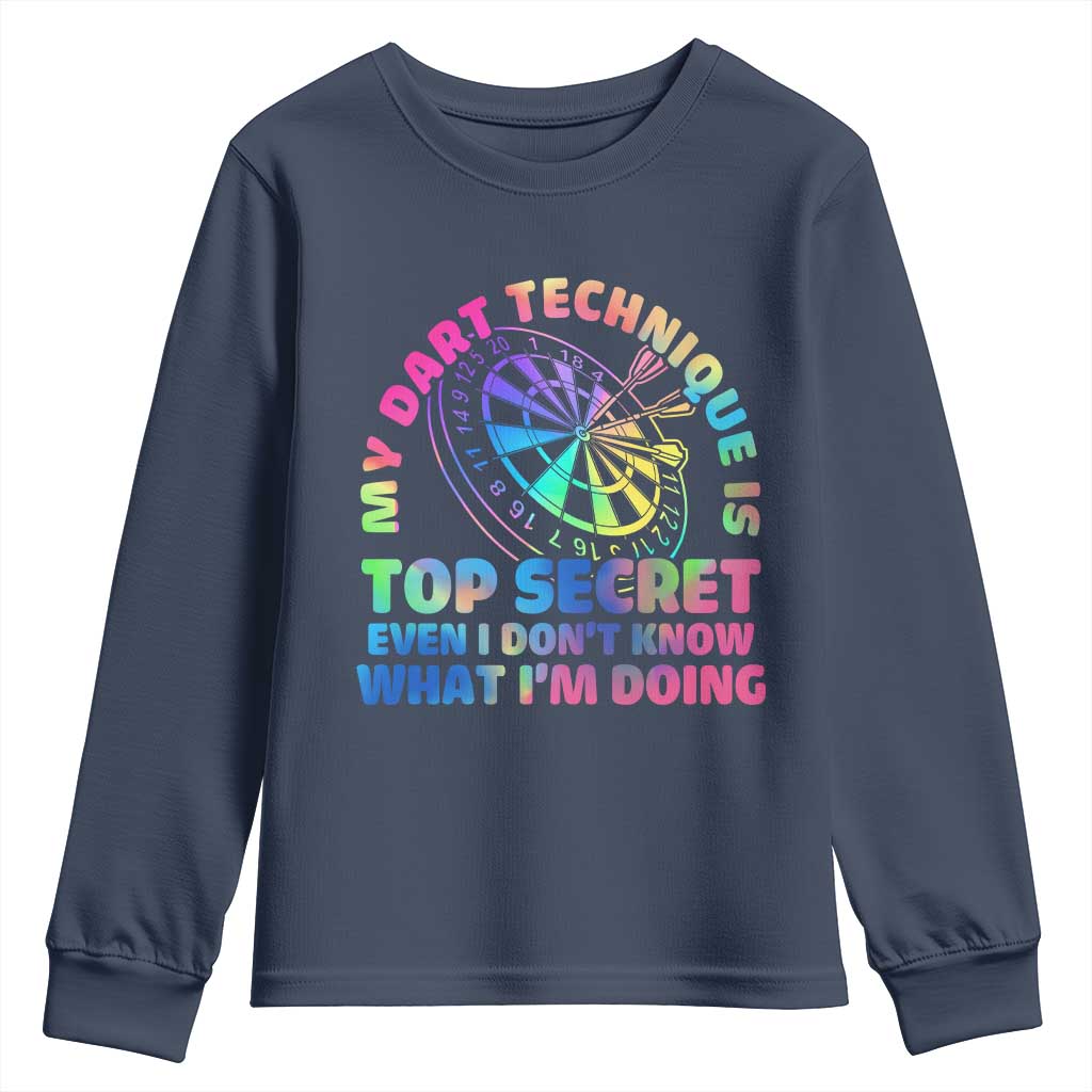 My Dart Technique Is Top Secret Youth Sweatshirt Vintage Tie Dye Dart Lover TS12 Navy Print Your Wear