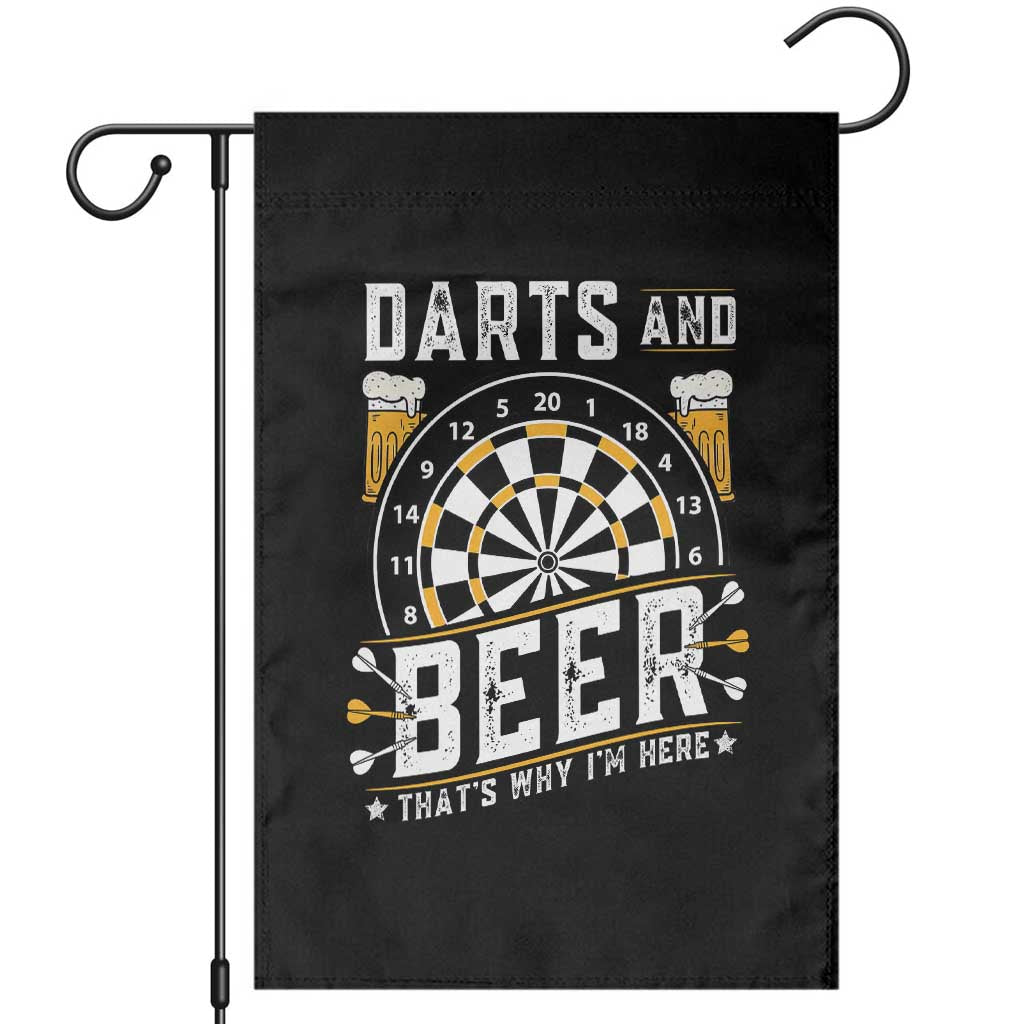 Darts And Beer That Is Why I Am Here Garden Flag Funny Pub Game Darts Lover Gift TS12 Black Print Your Wear