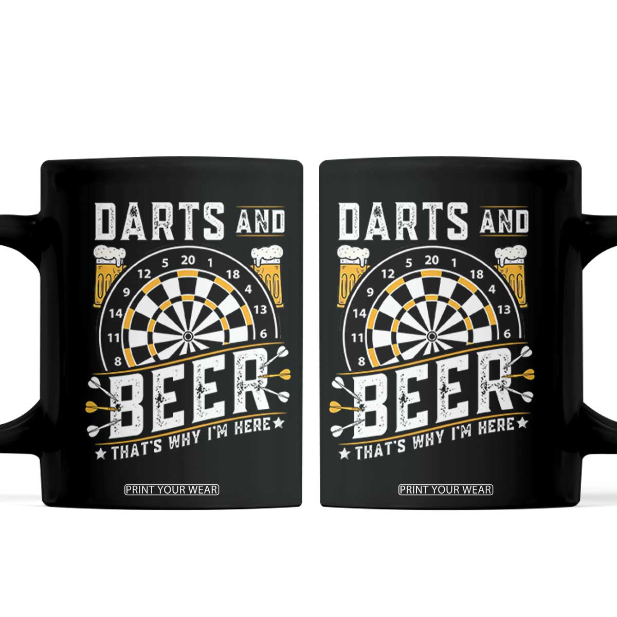 Darts And Beer That Is Why I Am Here Coffee Mug Funny Pub Game Darts Lover Gift TS12 Black Print Your Wear
