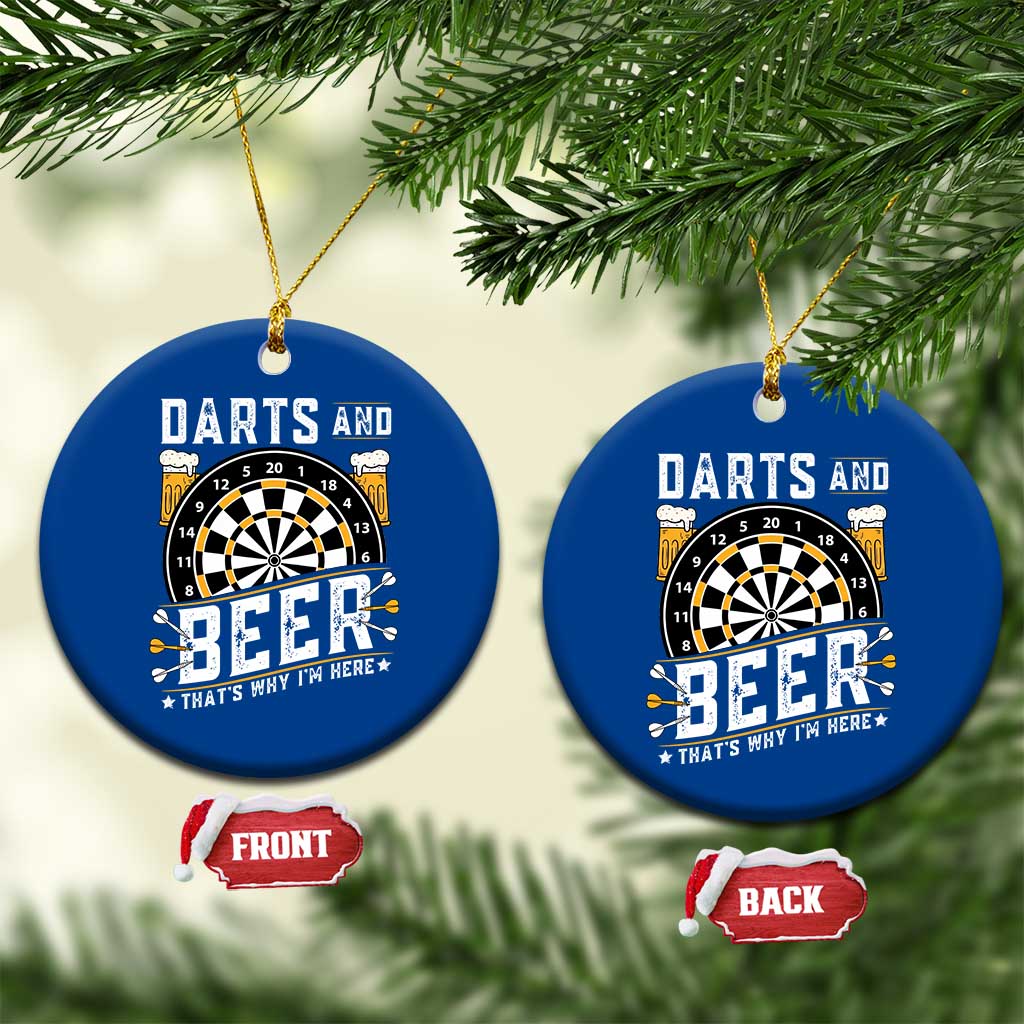 Darts And Beer That Is Why I Am Here Ceramic Ornament Funny Pub Game Darts Lover Gift TS12 1pc Blue Print Your Wear